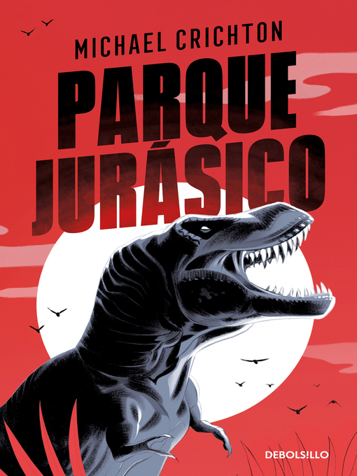 Title details for Parque Jurásico (Jurassic Park) by Michael Crichton - Wait list